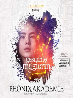cover image of Gesuchte Magierin--Phönixakademie--Galaxy Key, Hologramm 1